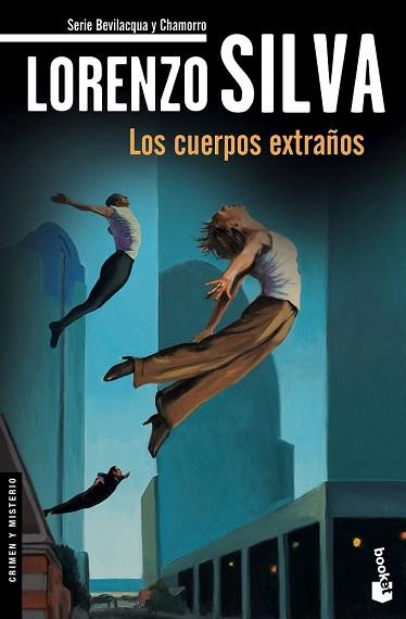 LOS CUERPOS EXTRAÑOS | 9788423349425 | LORENZO SILVA | Llibres Parcir | Llibreria Parcir | Llibreria online de Manresa | Comprar llibres en català i castellà online