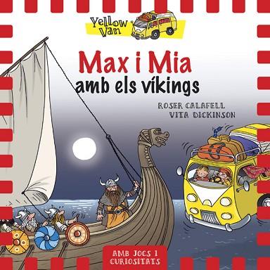 YELLOW VAN 9. MAX I MIA AMB ELS VÍKINGS | 9788424660352 | Llibres Parcir | Llibreria Parcir | Llibreria online de Manresa | Comprar llibres en català i castellà online