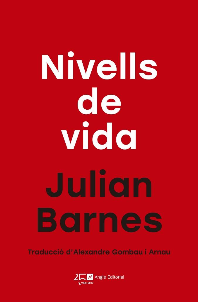 NIVELLS DE VIDA | 9788415307853 | BARNES, JULIAN | Llibres Parcir | Llibreria Parcir | Llibreria online de Manresa | Comprar llibres en català i castellà online