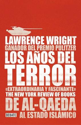 LOS AÑOS DEL TERROR | 9788499927671 | LAWRENCE WRIGHT | Llibres Parcir | Llibreria Parcir | Llibreria online de Manresa | Comprar llibres en català i castellà online