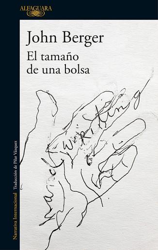 EL TAMAÑO DE UNA BOLSA | 9788420431734 | JOHN BERGER | Llibres Parcir | Llibreria Parcir | Llibreria online de Manresa | Comprar llibres en català i castellà online