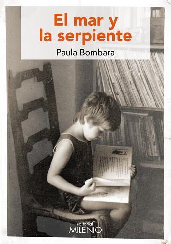 EL MAR Y LA SERPIENTE | 9788497437561 | BOMBARA, PAULA | Llibres Parcir | Llibreria Parcir | Llibreria online de Manresa | Comprar llibres en català i castellà online