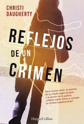 REFLEJOS DE UN CRIMEN | 9788491392293 | DAUGHERTY, CHRISTI | Llibres Parcir | Llibreria Parcir | Llibreria online de Manresa | Comprar llibres en català i castellà online