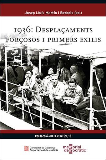 1936: DESPLAÇAMENTS FORÇOSOS I PRIMERS EXILIS | 9788418601040 | AA.VV | Llibres Parcir | Llibreria Parcir | Llibreria online de Manresa | Comprar llibres en català i castellà online