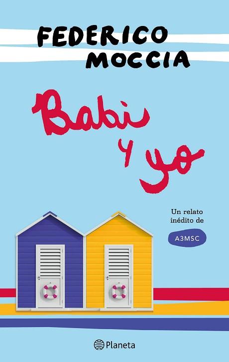 BABI Y YO | 9788408172024 | FEDERICO MOCCIA | Llibres Parcir | Llibreria Parcir | Llibreria online de Manresa | Comprar llibres en català i castellà online