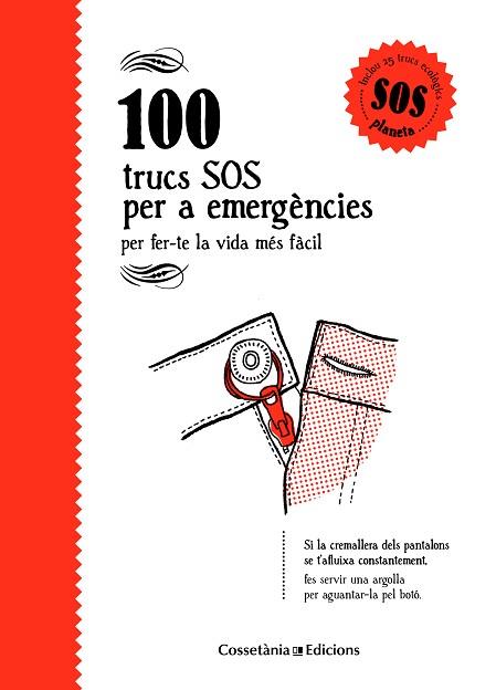 100 TRUCS SOS PER A EMERGÈNCIES | 9788490346143 | BESTARD VILÀ, AINA | Llibres Parcir | Llibreria Parcir | Llibreria online de Manresa | Comprar llibres en català i castellà online