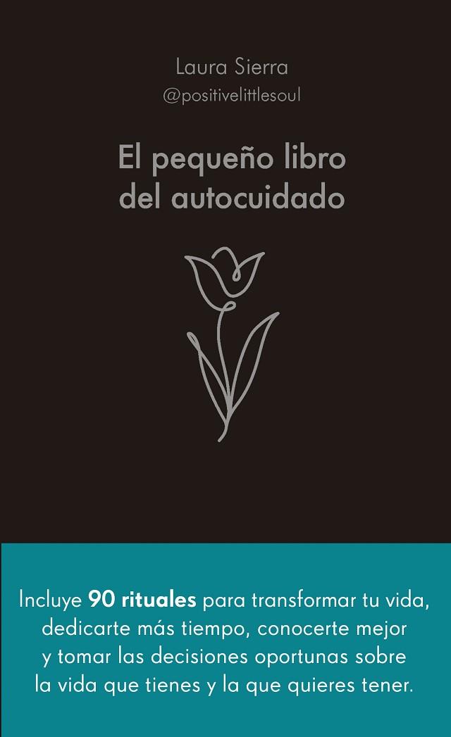 EL PEQUEÑO LIBRO DEL AUTOCUIDADO | 9788413442686 | SIERRA, LAURA | Llibres Parcir | Llibreria Parcir | Llibreria online de Manresa | Comprar llibres en català i castellà online