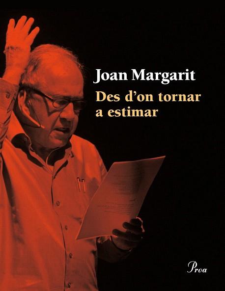 DES D'ON TORNAR A ESTIMAR | 9788475885414 | JOAN MARGARIT CONSARNAU | Llibres Parcir | Llibreria Parcir | Llibreria online de Manresa | Comprar llibres en català i castellà online