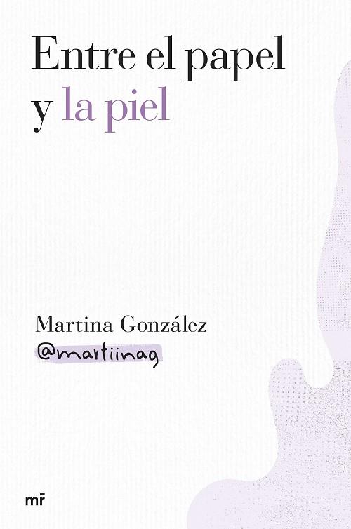 ENTRE EL PAPEL Y LA PIEL | 9788427052000 | MARTINA GONZÁLEZ (@MARTIINAG) | Llibres Parcir | Llibreria Parcir | Llibreria online de Manresa | Comprar llibres en català i castellà online