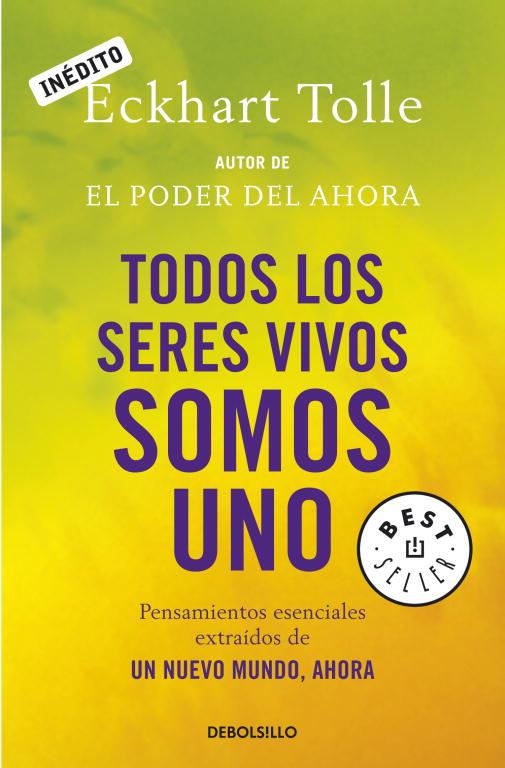 TODOS LOS SERES VIVIOS SOMOS UNO | 9788499081892 | TOLLE ECKHART | Llibres Parcir | Llibreria Parcir | Llibreria online de Manresa | Comprar llibres en català i castellà online