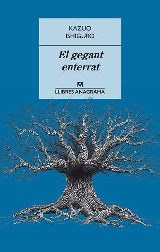 EL GEGANT ENTERRAT | 9788433915405 | ISHIGURO, KAZUO | Llibres Parcir | Llibreria Parcir | Llibreria online de Manresa | Comprar llibres en català i castellà online