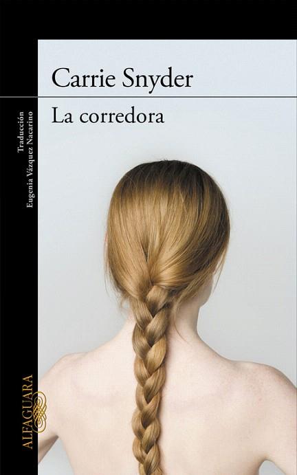 LA CORREDORA | 9788420408927 | SNYDER,CARRIE | Llibres Parcir | Llibreria Parcir | Llibreria online de Manresa | Comprar llibres en català i castellà online