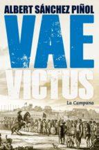 VAE VICTUS (RUSTICA/CAST.) | 9788416457281 | SÁNCHEZ PIÑOL, ALBERT | Llibres Parcir | Llibreria Parcir | Llibreria online de Manresa | Comprar llibres en català i castellà online