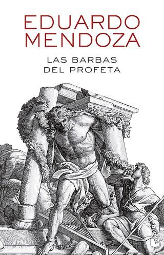 LAS BARBAS DEL PROFETA | 9788432239588 | MENDOZA, EDUARDO | Llibres Parcir | Llibreria Parcir | Llibreria online de Manresa | Comprar llibres en català i castellà online