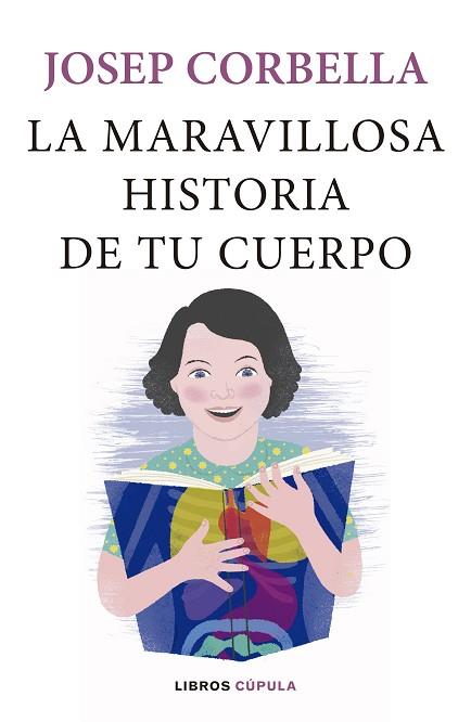 LA MARAVILLOSA HISTORIA DE TU CUERPO | 9788448024093 | CORBELLA, JOSEP | Llibres Parcir | Llibreria Parcir | Llibreria online de Manresa | Comprar llibres en català i castellà online