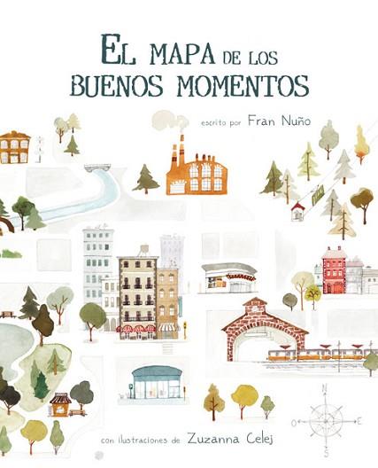 EL MAPA DE LOS BUENOS MOMENTOS | 9788416147786 | NUÑO, FRAN | Llibres Parcir | Llibreria Parcir | Llibreria online de Manresa | Comprar llibres en català i castellà online