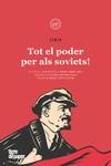 TOT EL PODER PER ALS SOVIETS! | 9788418705694 | LENIN | Llibres Parcir | Llibreria Parcir | Llibreria online de Manresa | Comprar llibres en català i castellà online