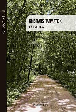 CRISTIANS, TANMATEIX | 9788499759937 | GIL RIBAS, JOSEP | Llibres Parcir | Llibreria Parcir | Llibreria online de Manresa | Comprar llibres en català i castellà online