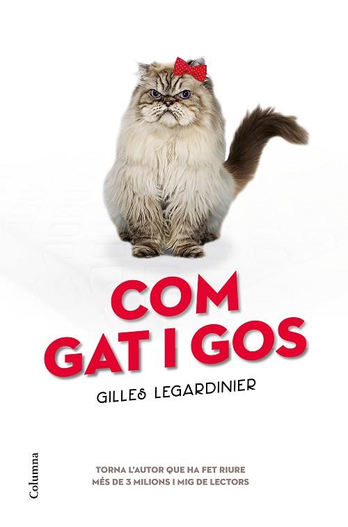 COM GAT I GOS | 9788466421263 | GILLES LEGARDINIER | Llibres Parcir | Llibreria Parcir | Llibreria online de Manresa | Comprar llibres en català i castellà online