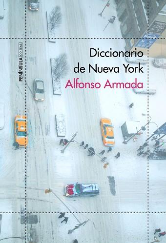 DICCIONARIO DE NUEVA YORK | 9788499426129 | ALFONSO ARMADA RODRÍGUEZ | Llibres Parcir | Librería Parcir | Librería online de Manresa | Comprar libros en catalán y castellano online