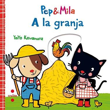 C-PEP&MILA A LA GRANJA | 9788466143356 | KAWAMURA, YAYO | Llibres Parcir | Llibreria Parcir | Llibreria online de Manresa | Comprar llibres en català i castellà online