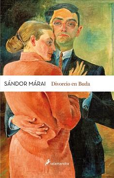 DIVORCIO EN BUDA | 9788498388138 | MÁRAI, SÁNDOR | Llibres Parcir | Llibreria Parcir | Llibreria online de Manresa | Comprar llibres en català i castellà online
