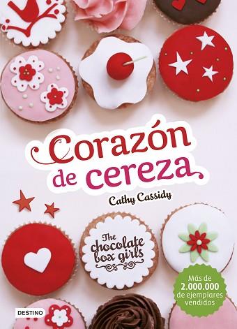 THE CHOCOLATE BOX GIRLS 1. CORAZÓN DE CEREZA | 9788408155225 | CATHY CASSIDY | Llibres Parcir | Llibreria Parcir | Llibreria online de Manresa | Comprar llibres en català i castellà online
