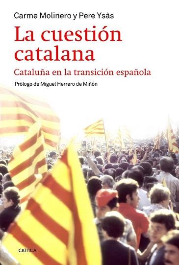 LA CUESTIÓN CATALANA | 9788498927283 | PERE YSÁS SOLANES/CARME MOLINERO | Llibres Parcir | Llibreria Parcir | Llibreria online de Manresa | Comprar llibres en català i castellà online