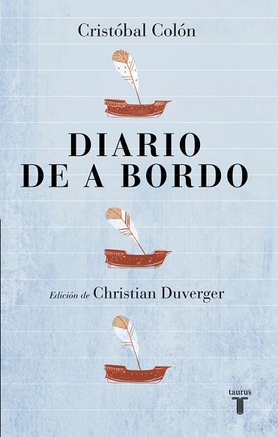 DIARIO DE A BORDO | 9788430618460 | DUVERGER, CHRISTIAN | Llibres Parcir | Llibreria Parcir | Llibreria online de Manresa | Comprar llibres en català i castellà online