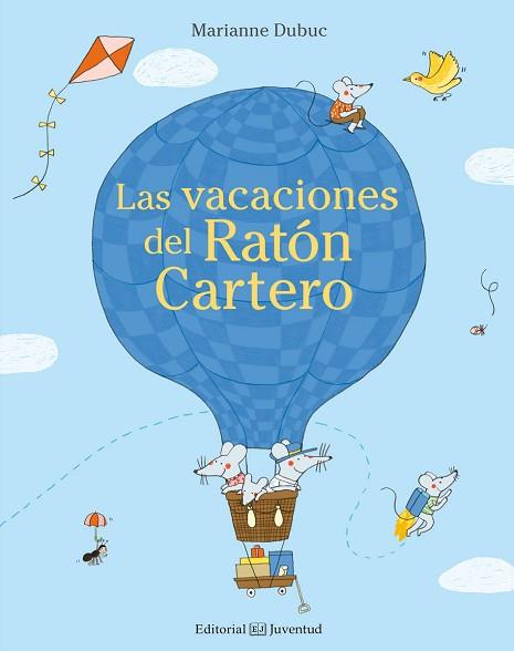 LAS VACACIONES DEL RATON CARTERO | 9788426143655 | DUBUC, MARIANNE | Llibres Parcir | Librería Parcir | Librería online de Manresa | Comprar libros en catalán y castellano online