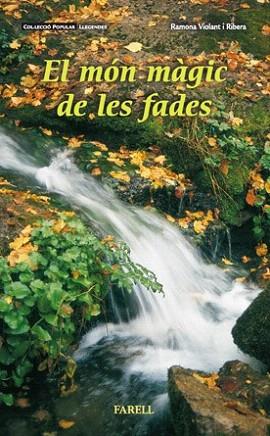 MON MAGIC DE LES FADES | 9788495695178 | VIOLANT RIBERA | Llibres Parcir | Llibreria Parcir | Llibreria online de Manresa | Comprar llibres en català i castellà online