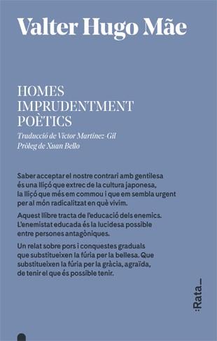 HOMES IMPRUDENTMENT POÈTICS | 9788416738380 | HUGO MÃE, VALTER | Llibres Parcir | Llibreria Parcir | Llibreria online de Manresa | Comprar llibres en català i castellà online