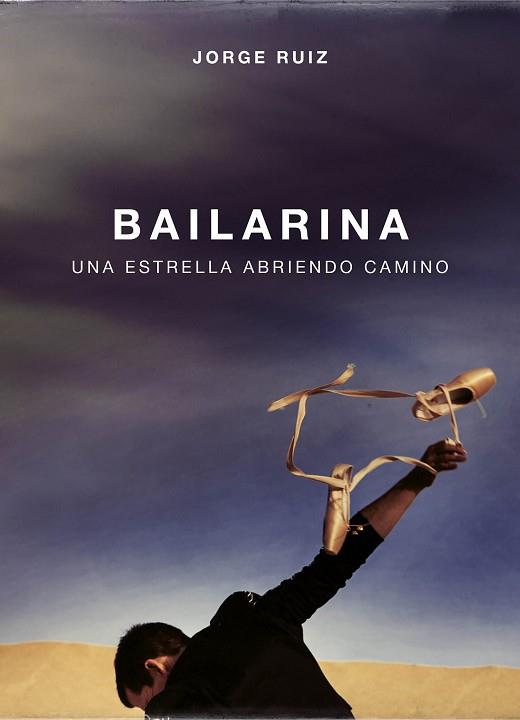 BAILARINA | 9788403518346 | JORGE RUIZ | Llibres Parcir | Llibreria Parcir | Llibreria online de Manresa | Comprar llibres en català i castellà online