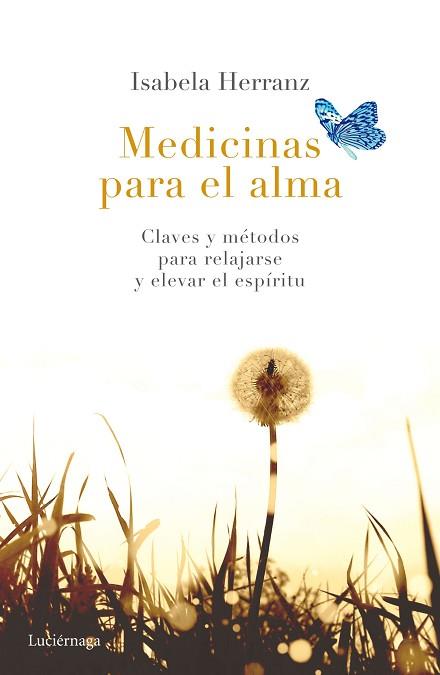 MEDICINAS PARA EL ALMA | 9788416694174 | ISABELA HERRANZ | Llibres Parcir | Llibreria Parcir | Llibreria online de Manresa | Comprar llibres en català i castellà online