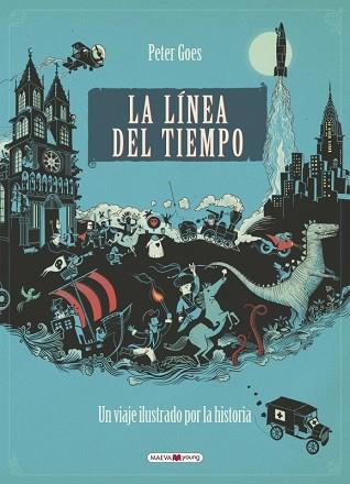 LA LÍNEA DEL TIEMPO | 9788416690053 | GOES, PETER | Llibres Parcir | Llibreria Parcir | Llibreria online de Manresa | Comprar llibres en català i castellà online