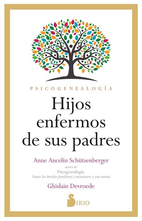 HIJOS ENFERMOS DE SUS PADRES | 9788419685407 | ANCELINE SCHÜTZENBERGER, ANNE/DEVROEDE, GHISLAIN | Llibres Parcir | Llibreria Parcir | Llibreria online de Manresa | Comprar llibres en català i castellà online