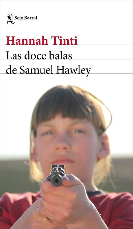 LAS DOCE BALAS DE SAMUEL HAWLEY | 9788432233746 | TINTI, HANNAH | Llibres Parcir | Llibreria Parcir | Llibreria online de Manresa | Comprar llibres en català i castellà online