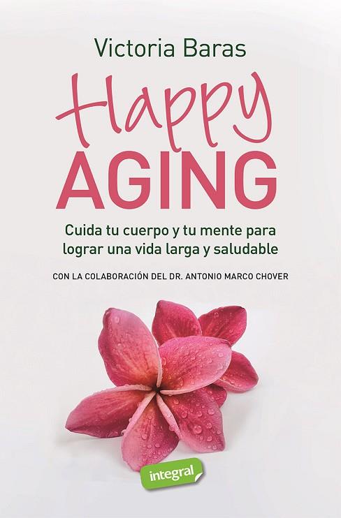 HAPPY AGING | 9788491182467 | BARAS, VICTORIA | Llibres Parcir | Llibreria Parcir | Llibreria online de Manresa | Comprar llibres en català i castellà online