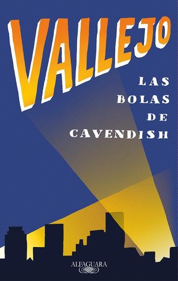 LAS BOLAS DE CAVENDISH | 9788420430645 | FERNANDO VALLEJO | Llibres Parcir | Llibreria Parcir | Llibreria online de Manresa | Comprar llibres en català i castellà online