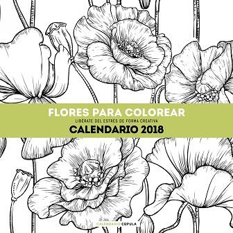 CALENDARIO FLORES PARA COLOREAR 2018 | 9788448023560 | AA. VV. | Llibres Parcir | Llibreria Parcir | Llibreria online de Manresa | Comprar llibres en català i castellà online