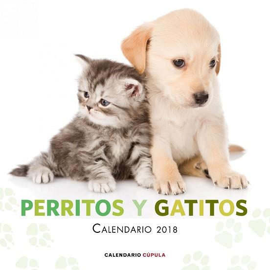 CALENDARIO PERRITOS Y GATITOS 2018 | 9788448023461 | AA. VV. | Llibres Parcir | Llibreria Parcir | Llibreria online de Manresa | Comprar llibres en català i castellà online