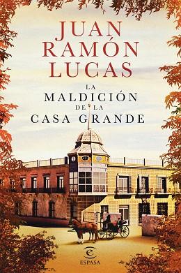 LA MALDICIÓN DE LA CASA GRANDE | 9788467052558 | LUCAS FERNÁNDEZ, JUAN RAMÓN | Llibres Parcir | Llibreria Parcir | Llibreria online de Manresa | Comprar llibres en català i castellà online