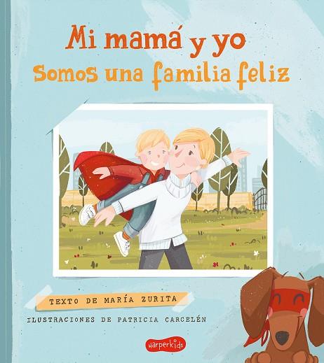 MI MAMÁ Y YO SOMOS UNA FAMILIA FELIZ | 9788418774843 | ZURITA, MARÍA | Llibres Parcir | Llibreria Parcir | Llibreria online de Manresa | Comprar llibres en català i castellà online