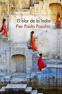 EL OLOR DE LA INDIA | 9788499426358 | PASOLINI, PIER PAOLO | Llibres Parcir | Llibreria Parcir | Llibreria online de Manresa | Comprar llibres en català i castellà online