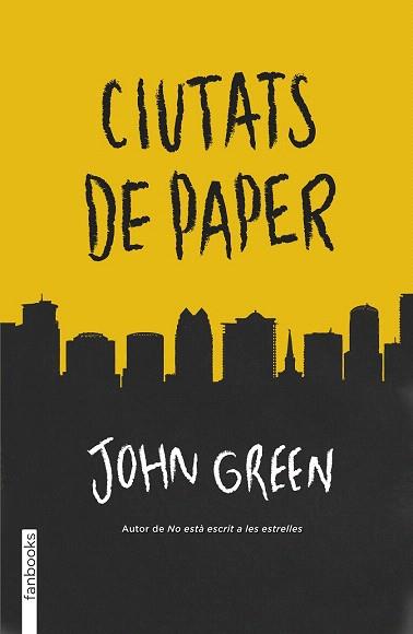CIUTATS DE PAPER | 9788415745723 | JOHN GREEN | Llibres Parcir | Llibreria Parcir | Llibreria online de Manresa | Comprar llibres en català i castellà online