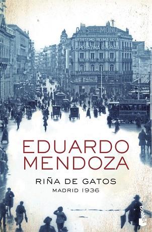 RIÑA DE GATOS. MADRID 1936 | 9788408004370 | EDUARDO MENDOZA | Llibres Parcir | Llibreria Parcir | Llibreria online de Manresa | Comprar llibres en català i castellà online