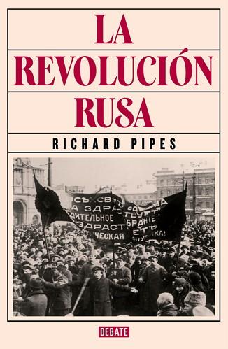 LA REVOLUCIÓN RUSA | 9788499926537 | PIPES, RICHARD | Llibres Parcir | Llibreria Parcir | Llibreria online de Manresa | Comprar llibres en català i castellà online