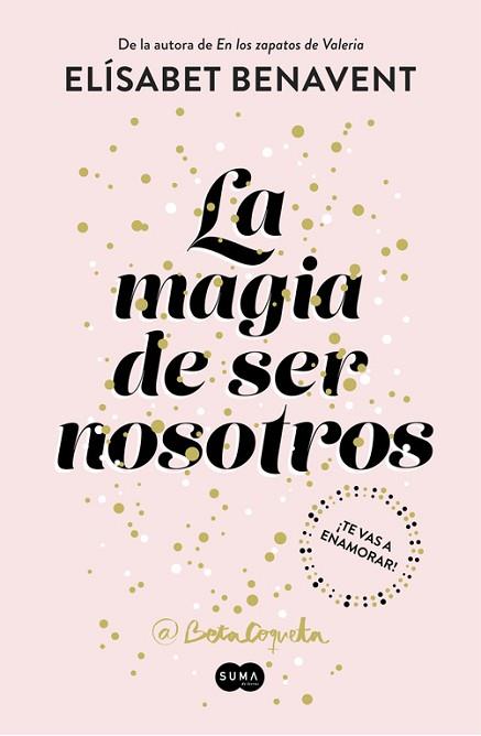 LA MAGIA DE SER NOSOTROS (BILOGÍA SOFÍA 2) | 9788491291183 | BENAVENT, ELISABET | Llibres Parcir | Llibreria Parcir | Llibreria online de Manresa | Comprar llibres en català i castellà online