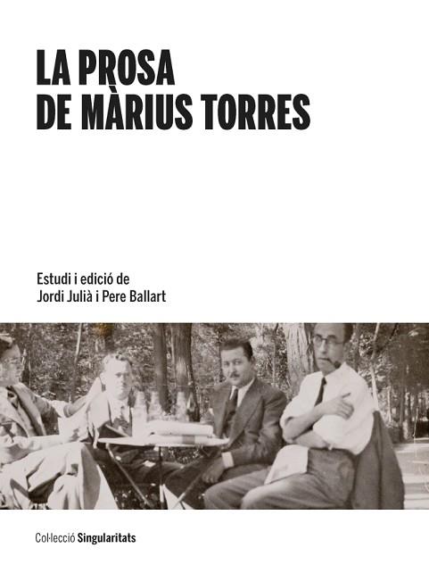 LA PROSA DE MàRIUS TORRES | 9788447541843 | Llibres Parcir | Llibreria Parcir | Llibreria online de Manresa | Comprar llibres en català i castellà online