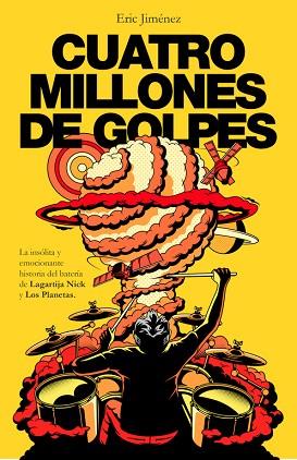 CUATRO MILLONES DE GOLPES | 9788401018886 | ERIC JIMéNEZ | Llibres Parcir | Llibreria Parcir | Llibreria online de Manresa | Comprar llibres en català i castellà online